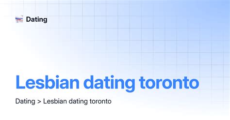 gay dating sites toronto|Toronto